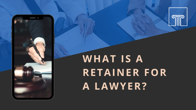 What is a Retainer for a Lawyer?
