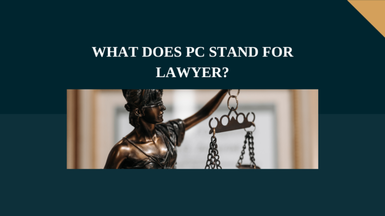 What Does PC Stand For Lawyer?
